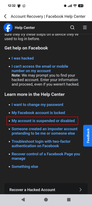 Opting for "My account is suspended or disabled" option in Facebook Help Center.